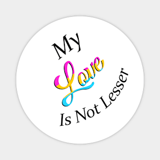 No Lesser Love Magnet